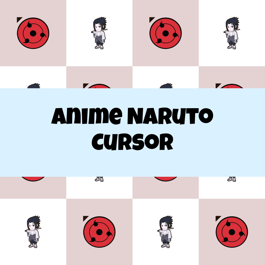 Preview Anime Naruto cursor custom cursor pack